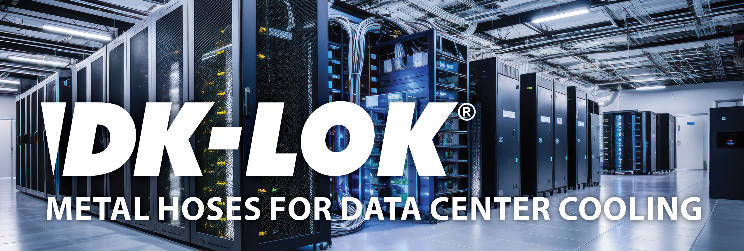 photo of dk-lok metal hoses in a date center, with dk-lok title text on top saying "metal hoses for data center cooling"